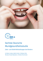 Sechste Deutsche Mundgesundheitsstudie (DMS · 6) Zahn- und Kieferfehlstellungen bei Kindern