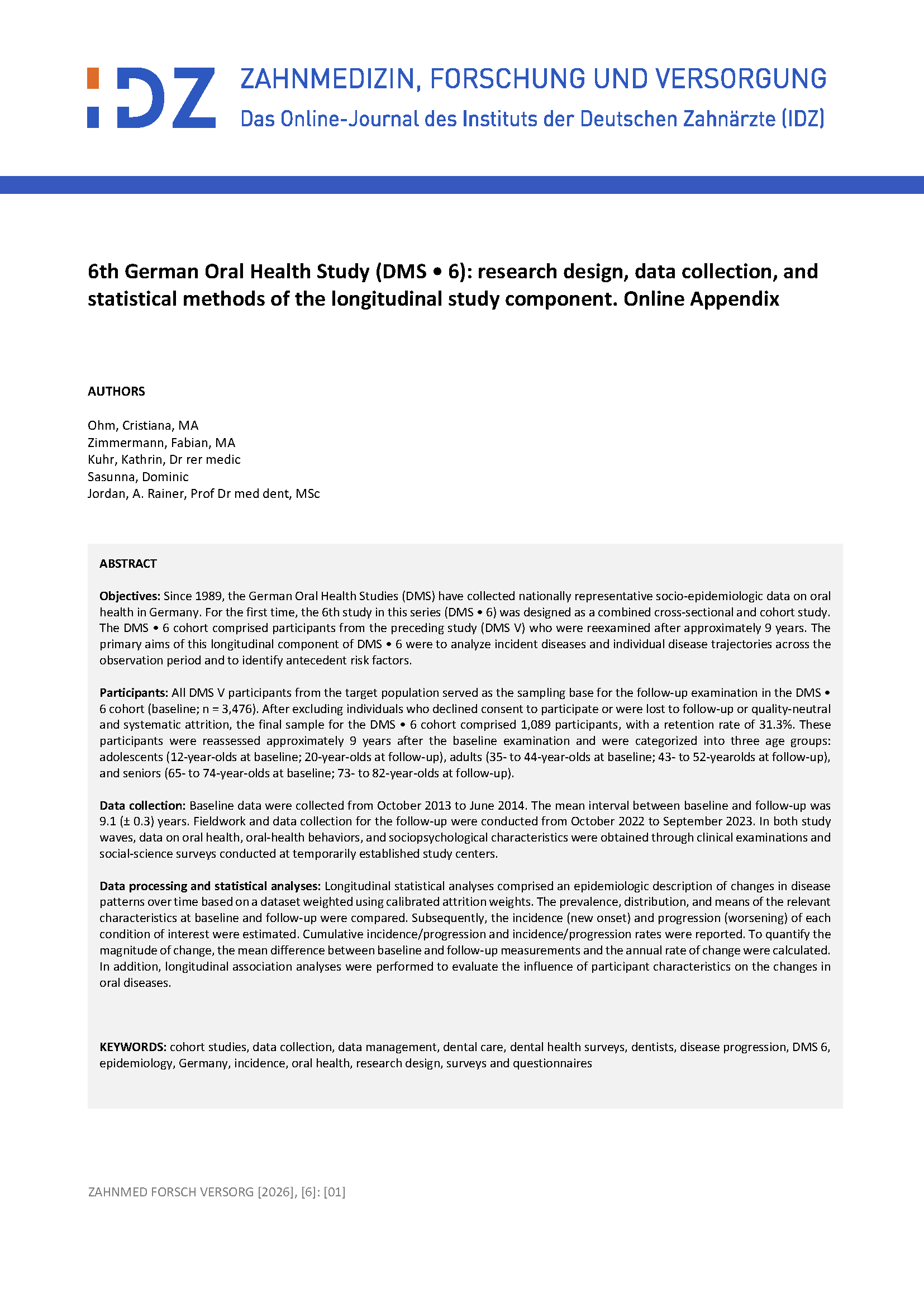 6th German Oral Health Study (DMS • 6): Research design, data collection, and statistical methods of the longitudinal study component. Online Appendix