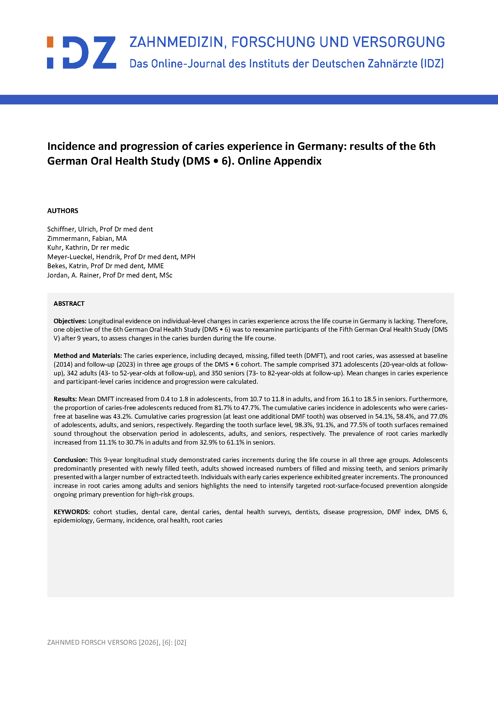 Incidence and progression of caries experience in Germany: results of the 6th German Oral Health Study (DMS • 6). Online Appendix