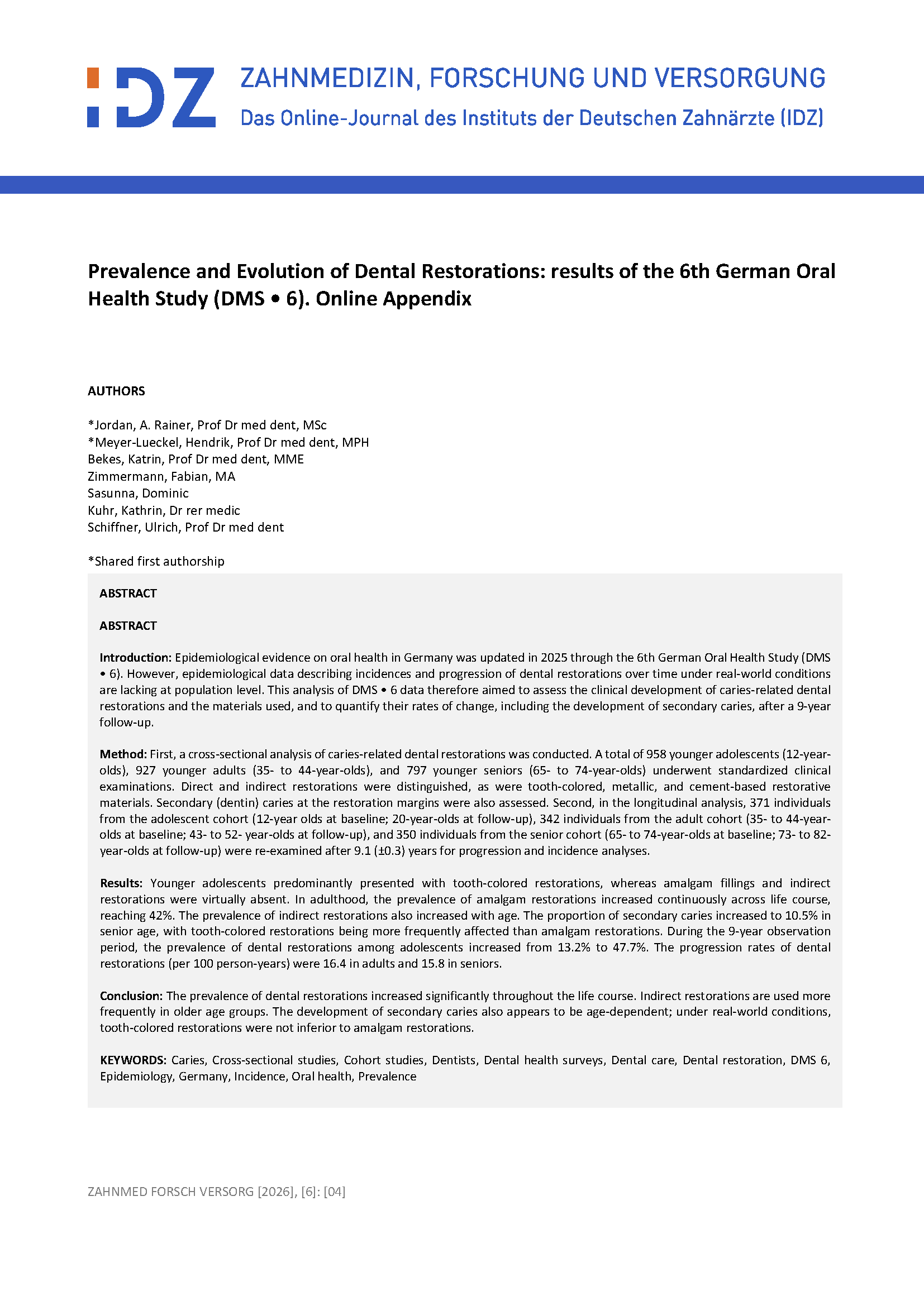 Prevalence and Evolution of Dental Restorations: results of the 6th German Oral Health Study (DMS • 6). Online Appendix