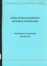 Analyse der Bewertungsrelationen zahnärztlicher Dienstleistungen