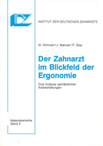 Der Zahnarzt im Blickfeld der Ergonomie