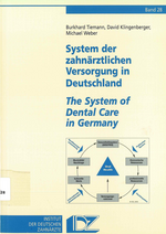 System der zahnärztlichen Versorgung in Deutschland