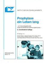 Prophylaxe ein Leben lang