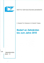 Bedarf an Zahnärzten bis zum Jahre 2010