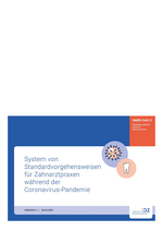 System von Standardvorgehensweisen für Zahnarztpraxen während der Coronavirus-Pandemie