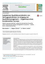 Subjektives Qualitätsverständnis von Vertragszahnärzten im Umgang mit Qualitätsmanagement Subjektives Qualitätsverständnis von Vertragszahnärzten im Umgang mit Qualitätsmanagement