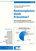 Kostenexplosion durch Prävention?